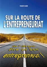 Sur la route de l&apos;entrepreneuriat