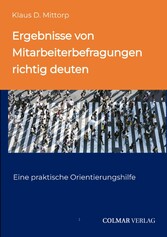 Ergebnisse von Mitarbeiterbefragungen richtig deuten