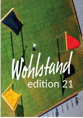 Wohlstand edition 21