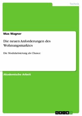 Die neuen Anforderungen des Wohnungsmarktes