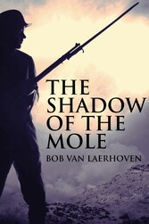 The Shadow Of The Mole