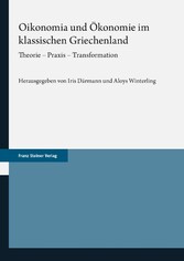 Oikonomia und Ökonomie im klassischen Griechenland