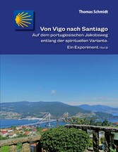 Von Vigo nach Santiago