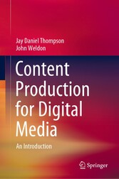 Content Production for Digital Media