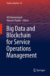 Big Data and Blockchain for Service Operations Management