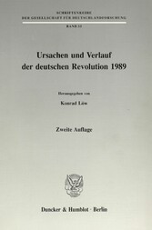 Ursachen und Verlauf der deutschen Revolution 1989.