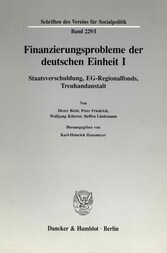 Finanzierungsprobleme der deutschen Einheit I.