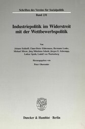 Industriepolitik im Widerstreit mit der Wettbewerbspolitik.