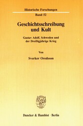 Geschichtsschreibung und Kult.