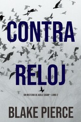 Contra Reloj (Un misterio de Adele Sharp - Libro Dos)