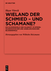 Wieland der Schmied - und Schamane?