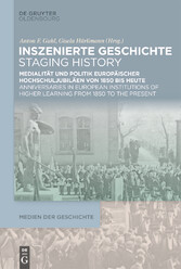 Inszenierte Geschichte | Staging History