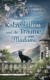 Katze Miou und die Träume von Madame