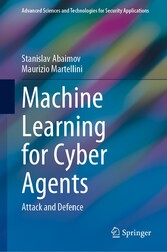 Machine Learning for Cyber Agents