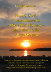 Nuovi Dieci Comandamenti - Dieci Mindfulness - per il tempo da e dopo Corona