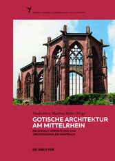 Gotische Architektur am Mittelrhein