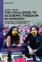 The Challenge to Academic Freedom in Hungary