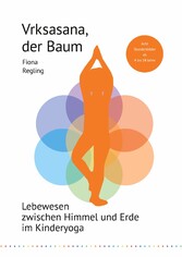 Vrksasana, der Baum