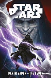 Star Wars - Darth Vader - Ins Feuer