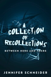 A Collection Of Recollections