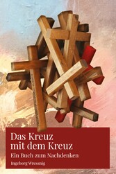 Das Kreuz mit dem Kreuz