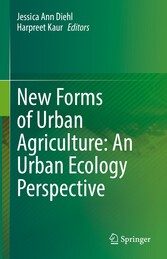 New Forms of Urban Agriculture: An Urban Ecology Perspective