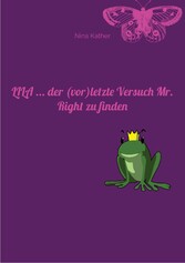 LILA ... der (vor)letzte Versuch Mr. Right zu finden