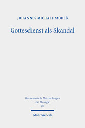 Gottesdienst als Skandal