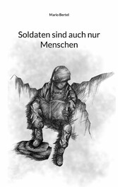 Soldaten sind auch nur Menschen