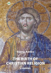 The Birth of Christian Religion