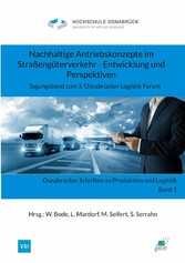 Nachhaltige Antriebskonzepte im Straßengüterverkehr - Entwicklung und Perspektiven