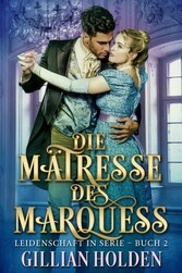 Die Mätresse des Marquess 2