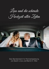 Lisa und die schönste Hochzeit aller Zeiten