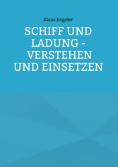 Schiff und Ladung - Verstehen und Einsetzen