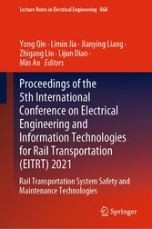 Proceedings of the 5th International Conference on Electrical Engineering and Information Technologies for Rail Transportation (EITRT) 2021