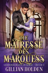 Die Mätresse des Marquess 3