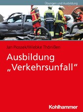 Ausbildung 'Verkehrsunfall'