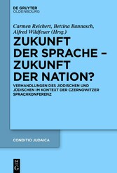 Zukunft der Sprache - Zukunft der Nation?