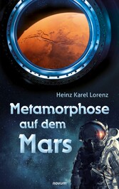 Metamorphose auf dem Mars