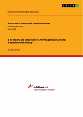 § 97 WpHG als allgemeiner Auffangtatbestand der Kapitalmarkthaftung?