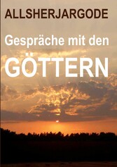 Gespräche mit den Göttern