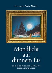 Mondlicht auf dünnem Eis