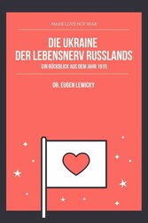 Die Ukraine der Lebensnerv Russlands