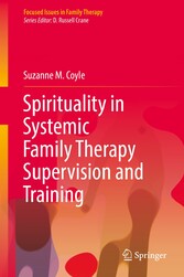 Spirituality in Systemic Family Therapy Supervision and Training