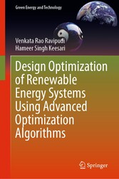 Design Optimization of Renewable Energy Systems Using Advanced Optimization Algorithms