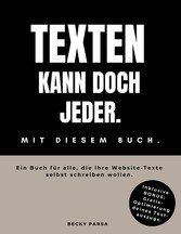 Texten kann doch jeder