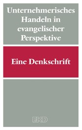 Unternehmerisches Handeln in evangelischer Perspektive