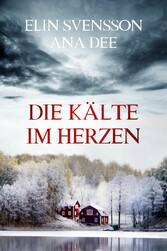 Die Kälte im Herzen