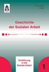 Geschichte der Sozialen Arbeit