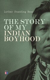 The Story of My Indian Boyhood